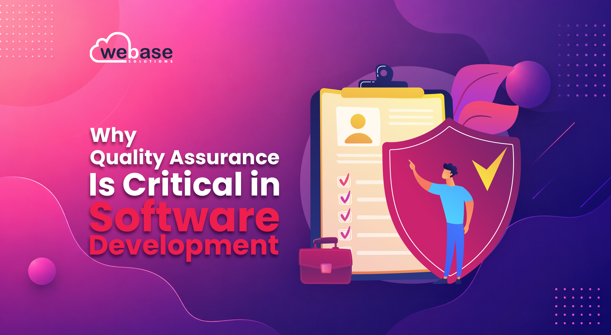 Why Quality Assurance Is Critical in Software Development