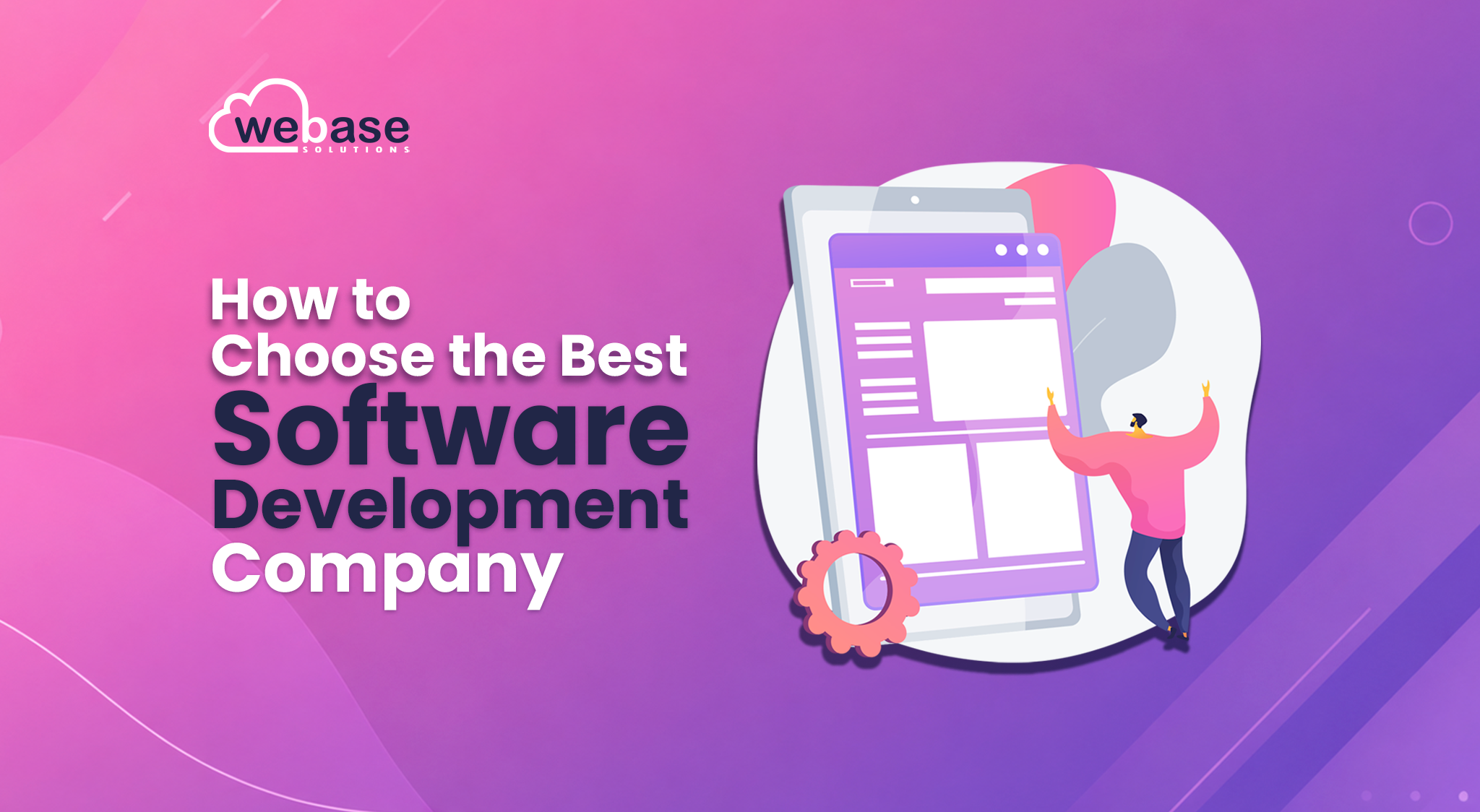 How to Choose the Best Software Development Company
